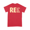 Recycle Reuse Renew Rethink - Standard T-Shirt