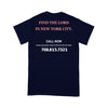 Find The Lord In New York City Call Now (On Back) - Standard T-Shirt