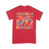 Last Day of School's Out For Summer Vacation Teachers Student - Standard T-Shirt