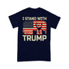 I Stand With Trump American Flag - Standard T-Shirt