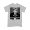 Free Trump Mugshot - Standard T-Shirt